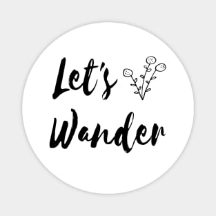 Let's Wander Magnet